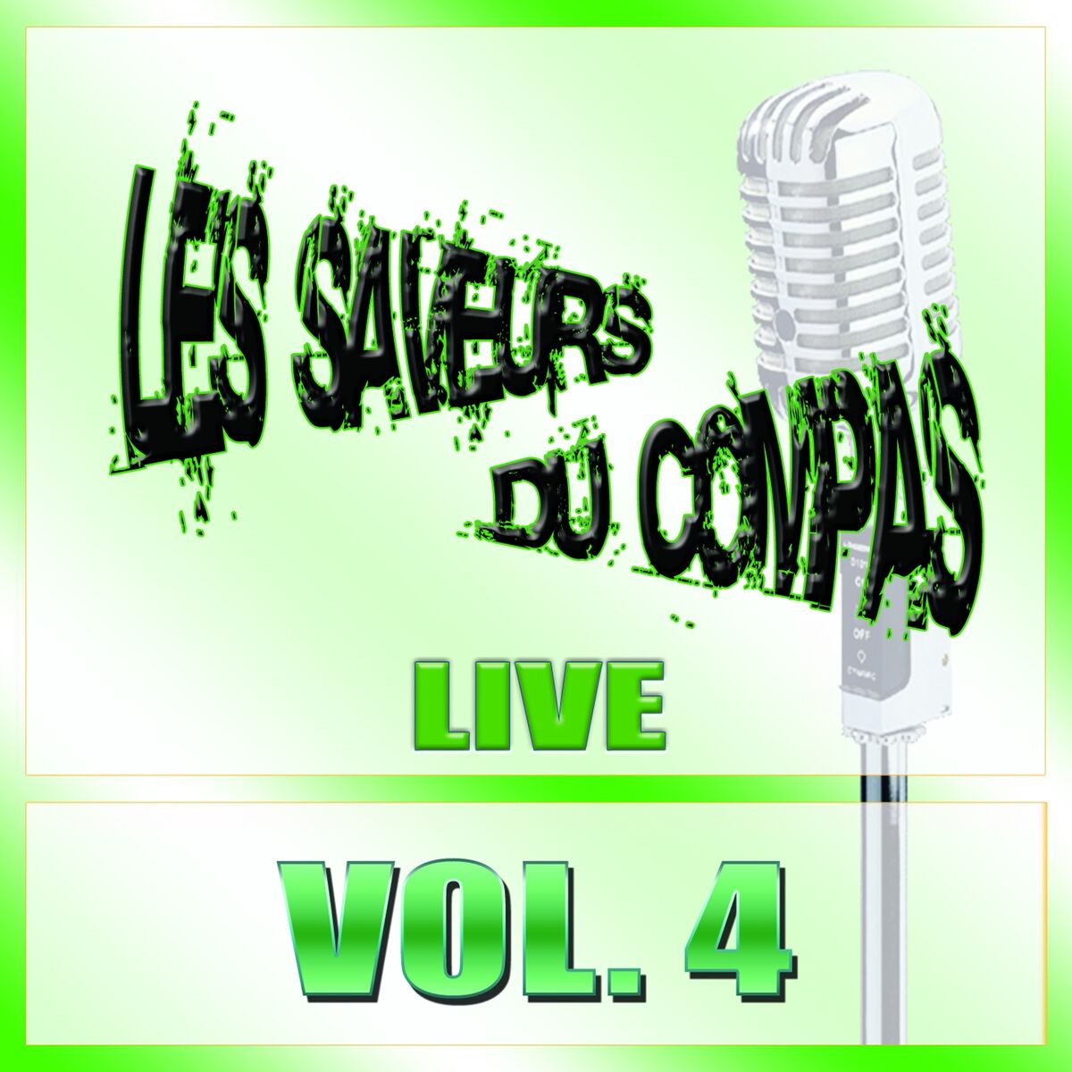 Album cover of Saveurs du compas, vol. 4 (Live)