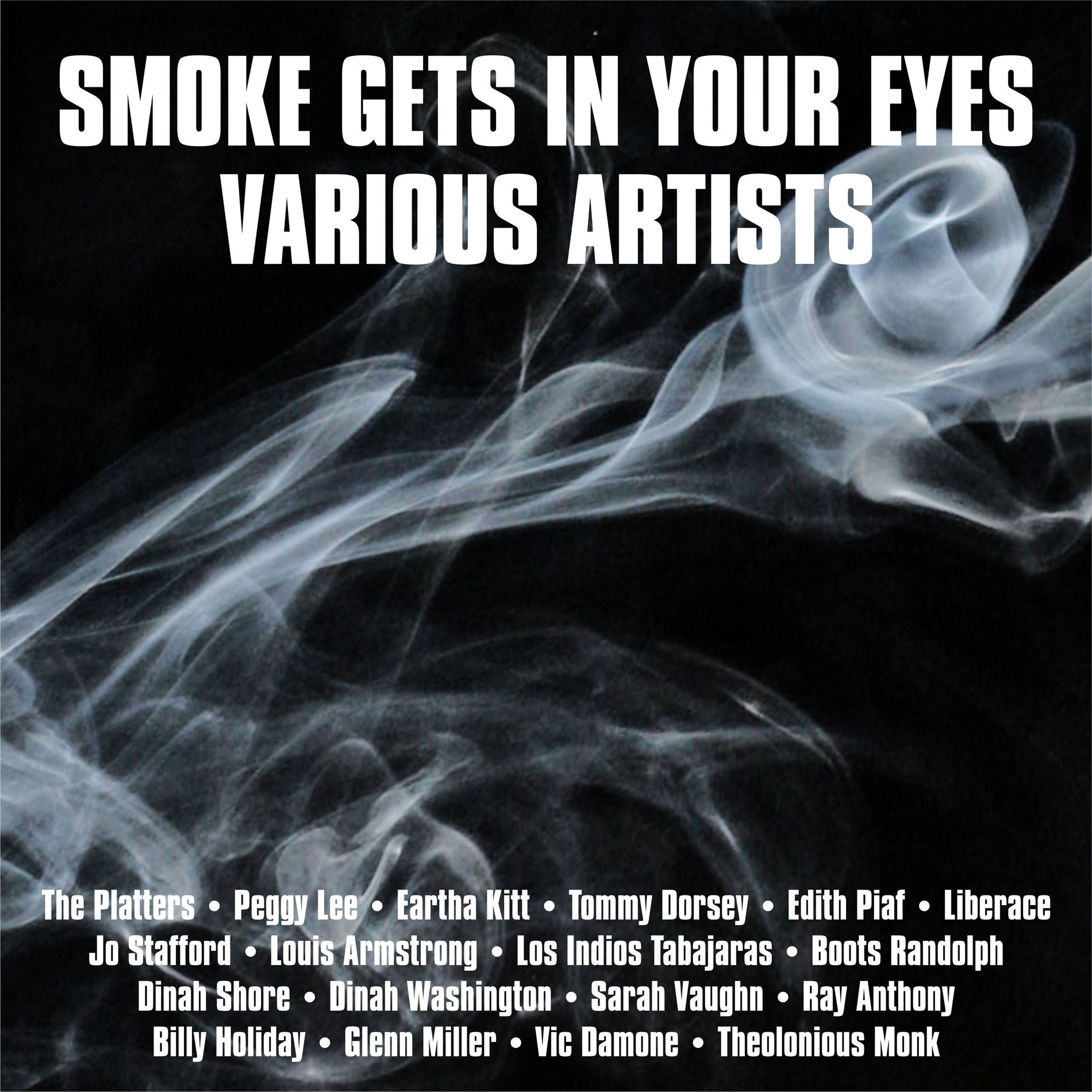 Various Artists - Smoke Gets in Your Eyes | Deezer