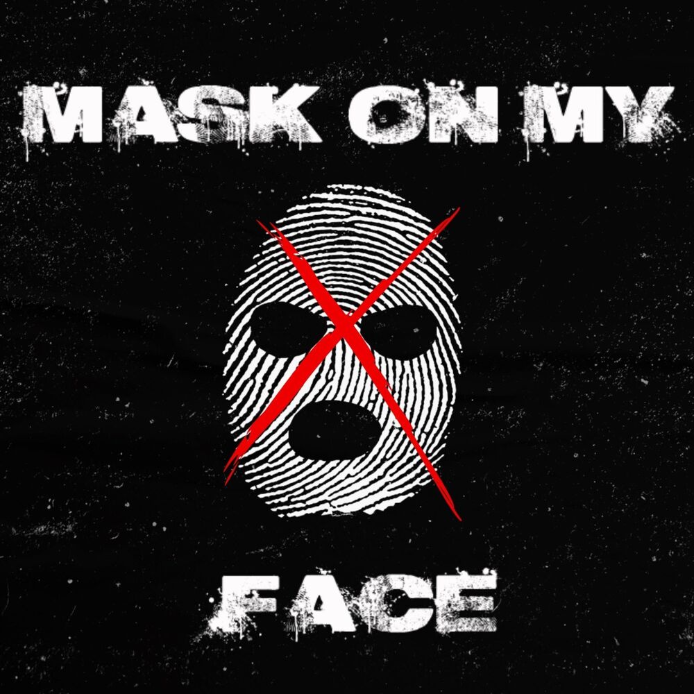 Picture of MASK ON MY FACE