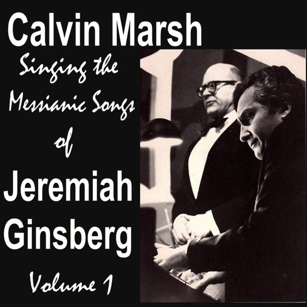 Picture of Calvin Marsh Singing the Messianic Songs of Jeremiah Ginsberg, Vol. 1