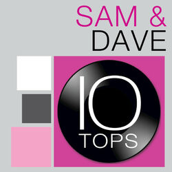 Cover of 10 Tops: Sam & Dave