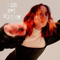 Cover of I Am Not Waiting (Edit)