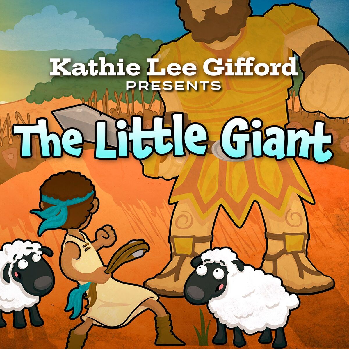 Album cover of Kathie Lee Gifford Presents The Little Giant