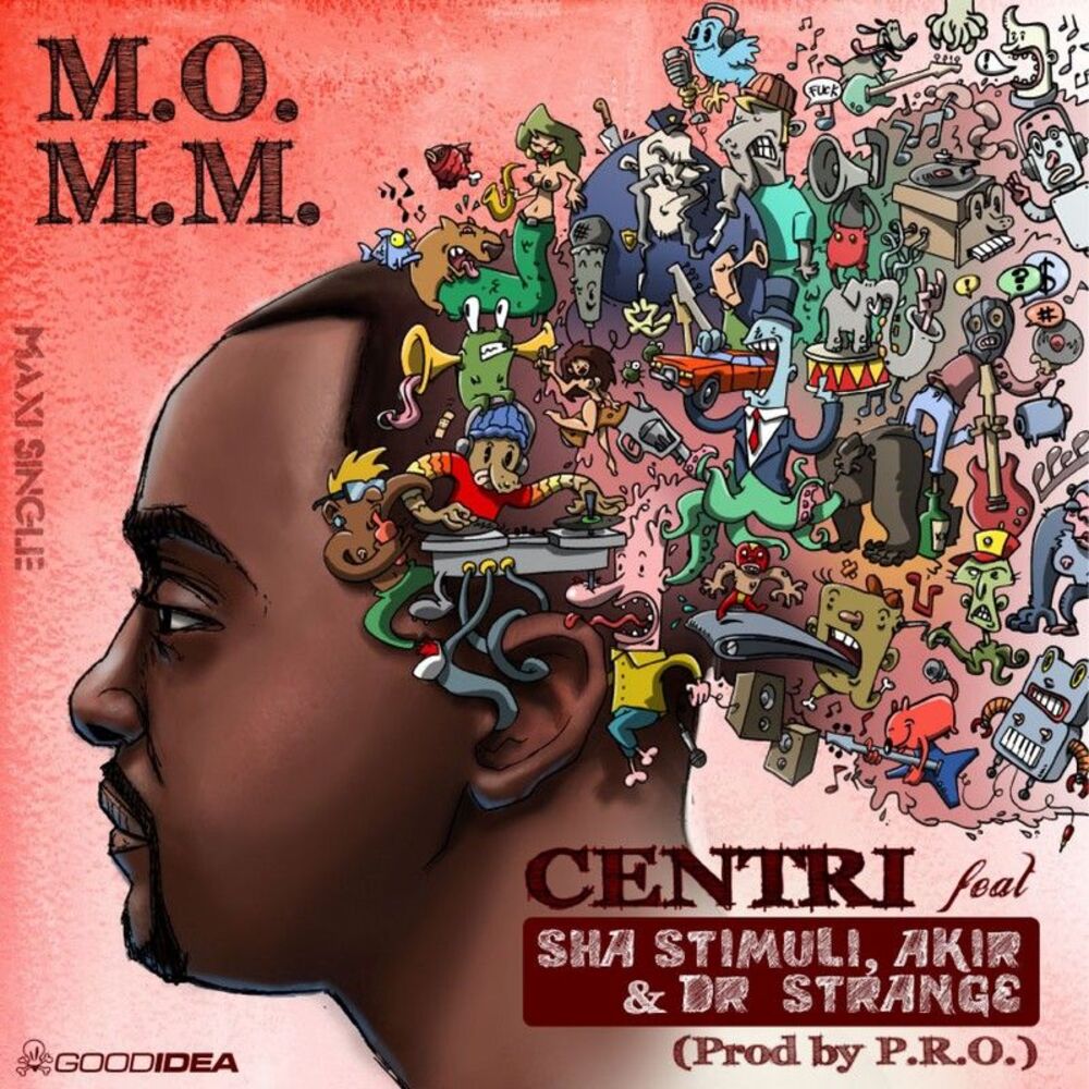 Picture of M. O. M. M. (feat. Sha Stimuli, Akir, Dokta Strange Prod By P. R. O.) - Single