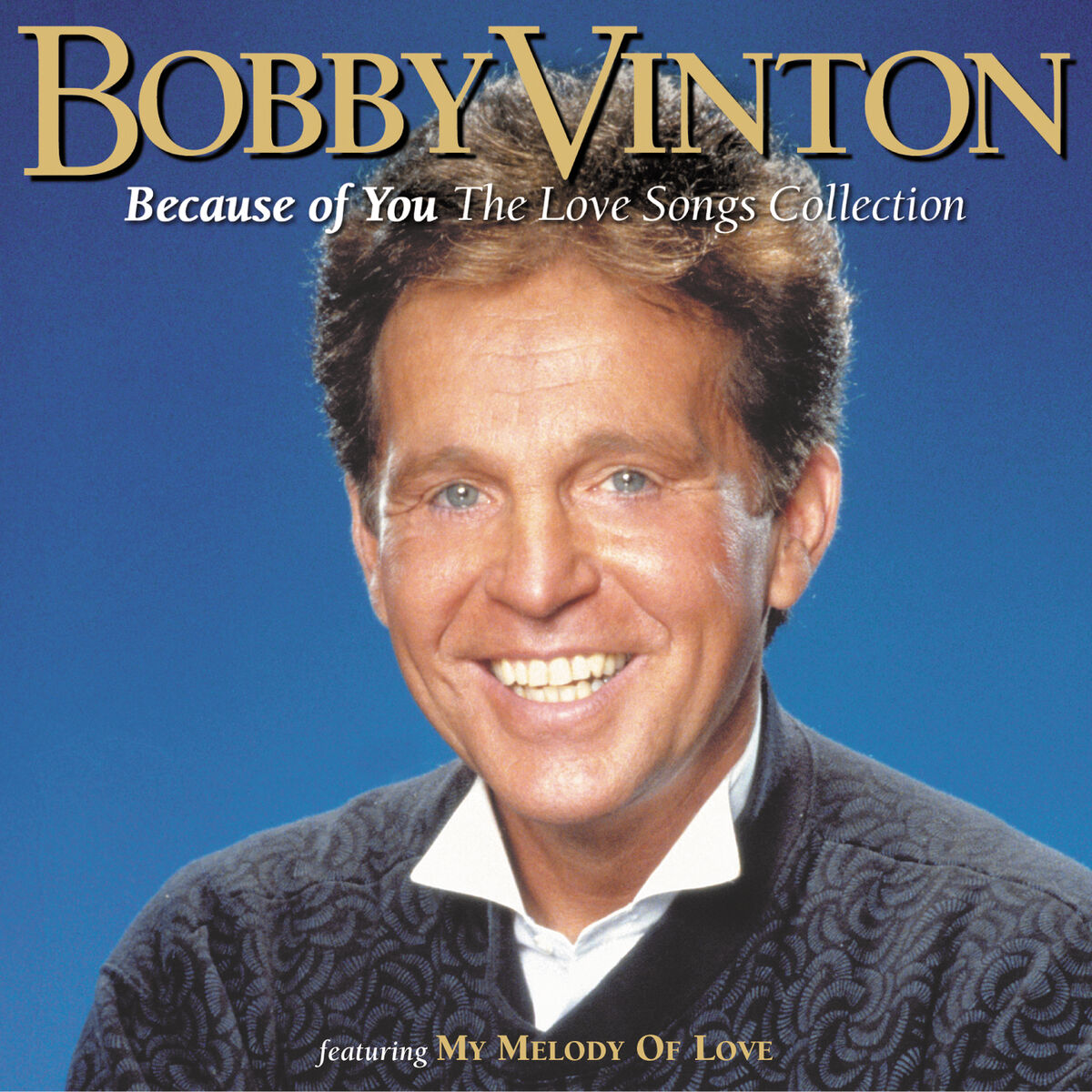 Album cover of Because Of You (The Love Songs Collection)