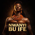 Nwanyi bu Ife
