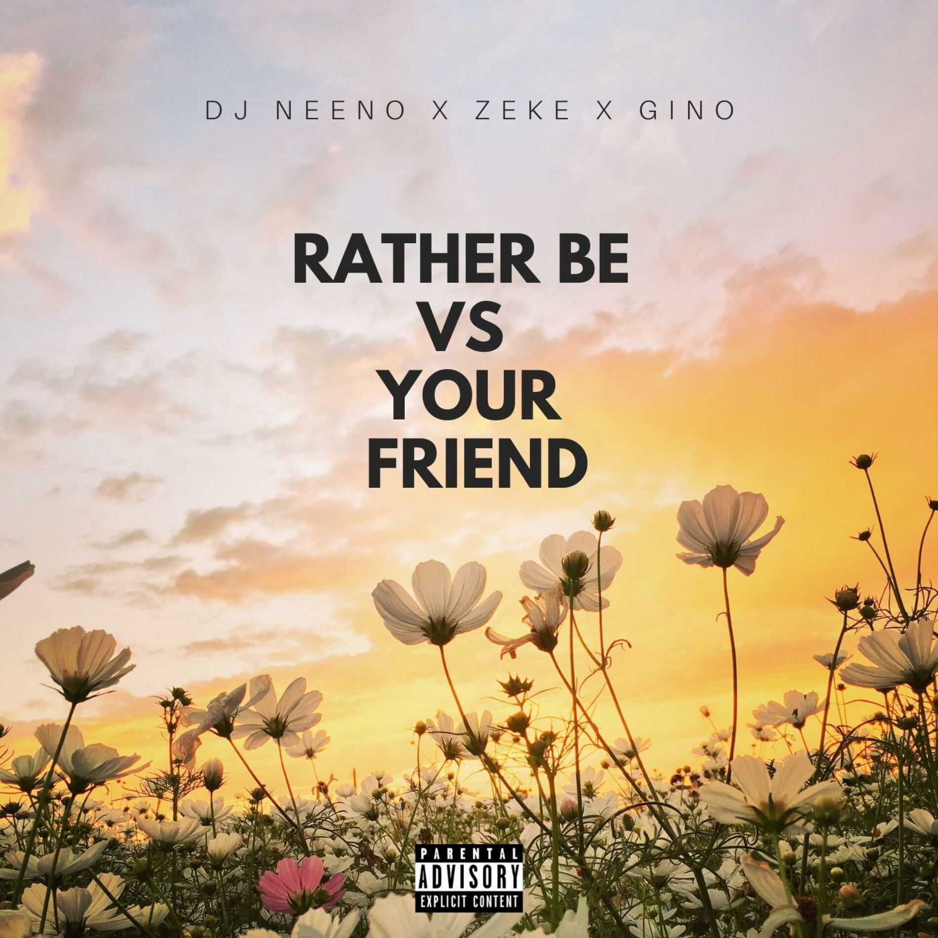 Album cover of Rather Be vs Your Friend (feat. Zeke & Gino)