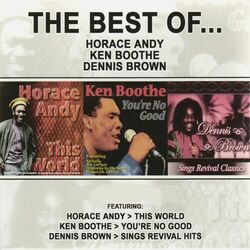 Cover of The Best of Horace Andy, Ken Boothe & Dennis Brown (Platinum Edition)