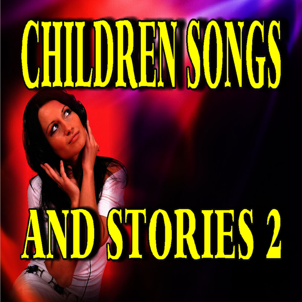 Picture of Children Songs and Stories, Vol. 2