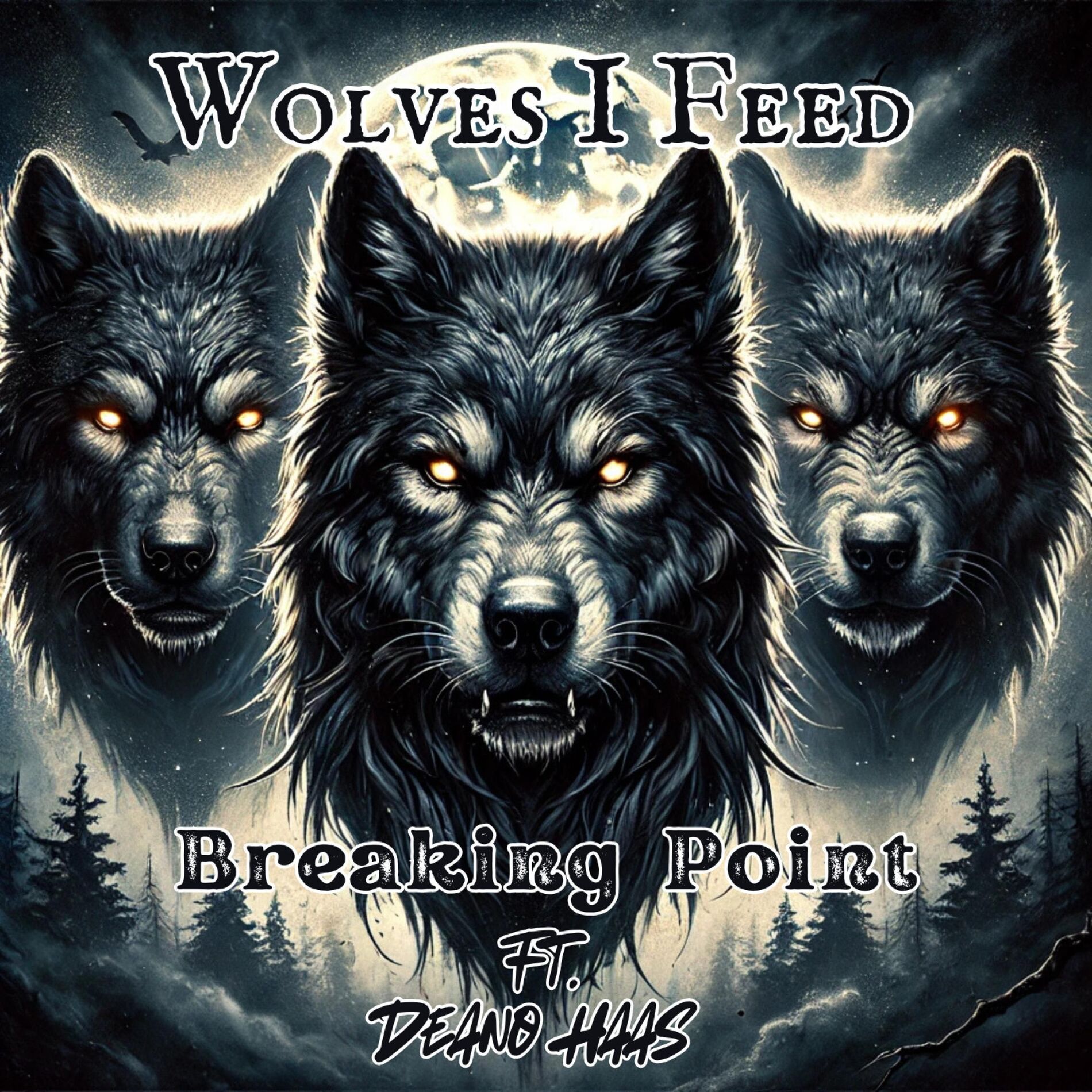 Album cover of Wolves I Feed (feat. Deano Haas)