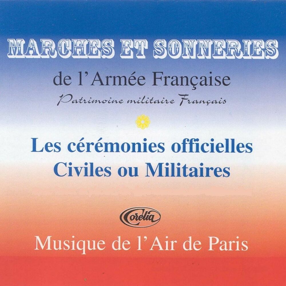 Picture of Marches Et Sonneries De L'armée Française Pour Les Cérémonies Officielles Civiles Ou Militaires