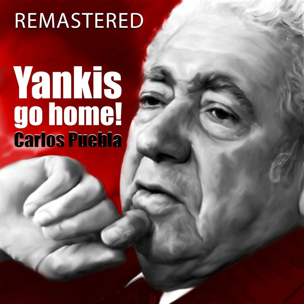 Picture of Yankis Go Home (Remastered)