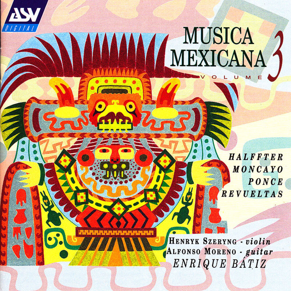 Picture of Musica Mexicana Vol. 3: Halffter, Moncayo, Ponce, Revueltas