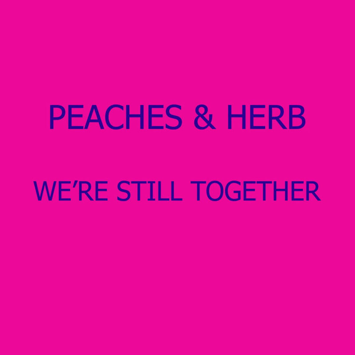Album cover of We're Still Together