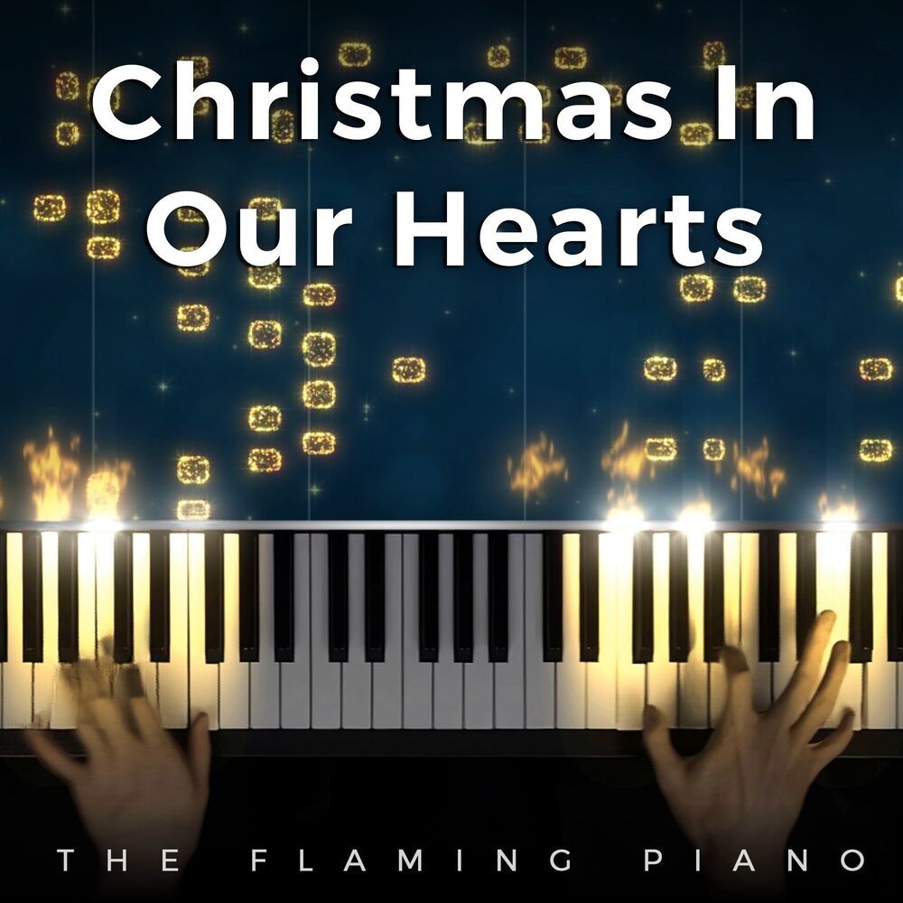 Picture of Christmas In Our Hearts (Piano arrangement by The Flaming Piano)