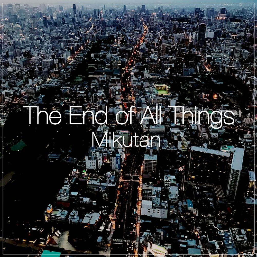 Picture of The End of All Things