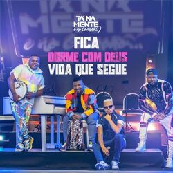 Cover of Fica / Dorme Com Deus / Vida Que Segue (Ao Vivo)