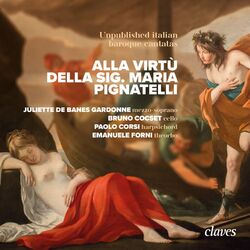 Cover of Alla Virtù della Sig. Maria Pignatelli - Unpublished italian baroque cantatas
