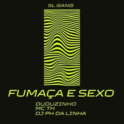 Cover of Fumaça e Sexo