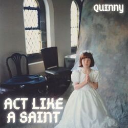 Cover of Act Like a Saint (with Bovine)
