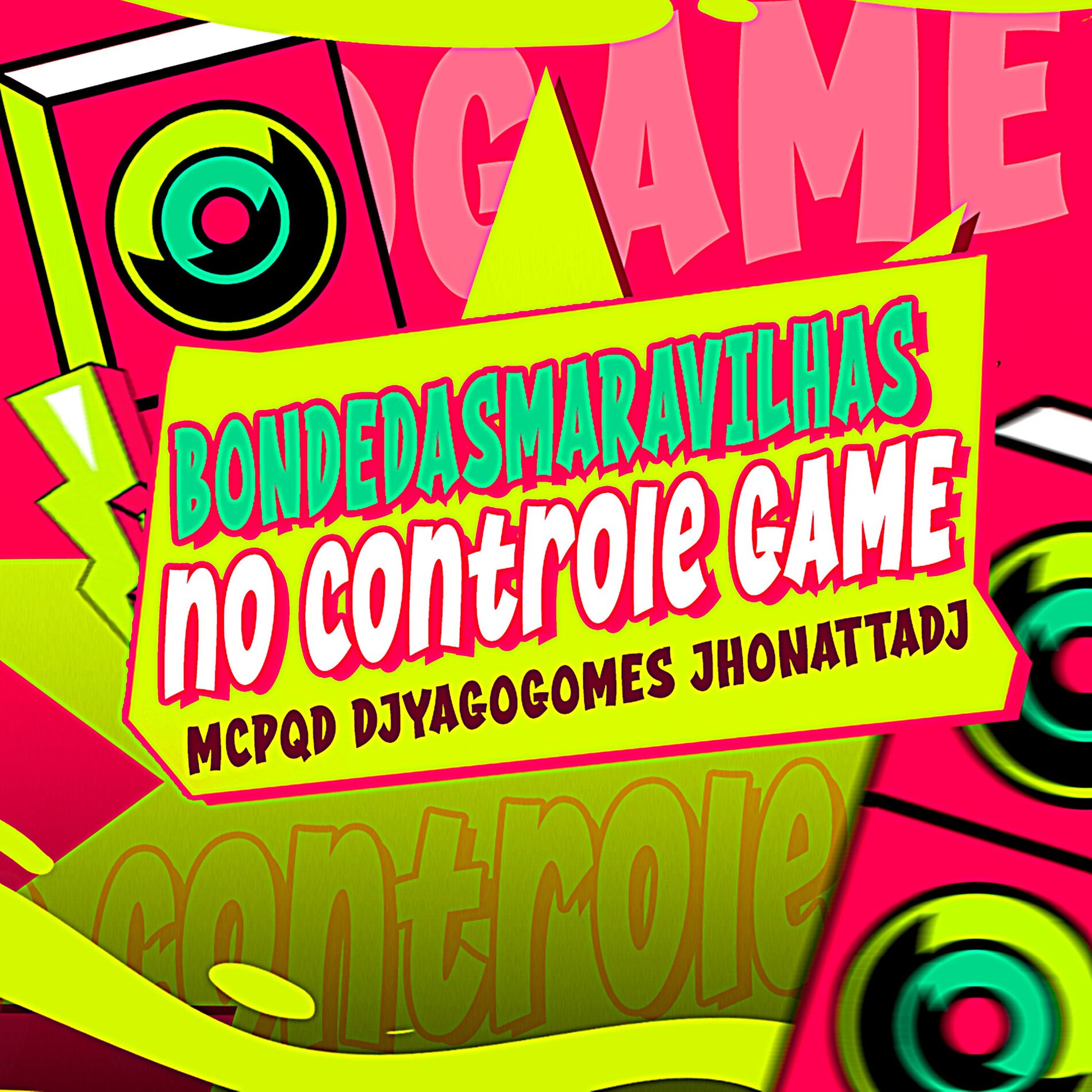 Album cover of BONDE DAS MARAVILHAS NO CONTROLE DO GAME