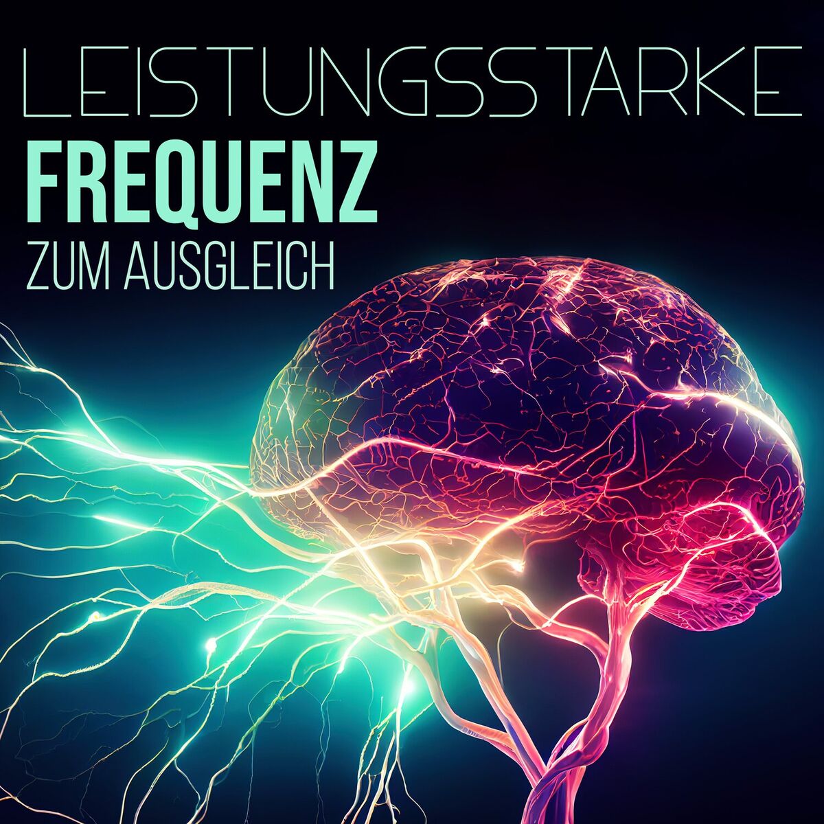 Album cover of Leistungsstarke Frequenz zum Ausgleich: Motivation steigern, Angst und Stress reduzieren