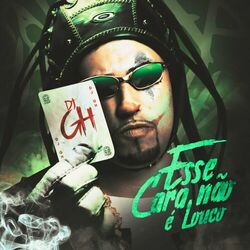 Cover of Esse Cara não é Louco
