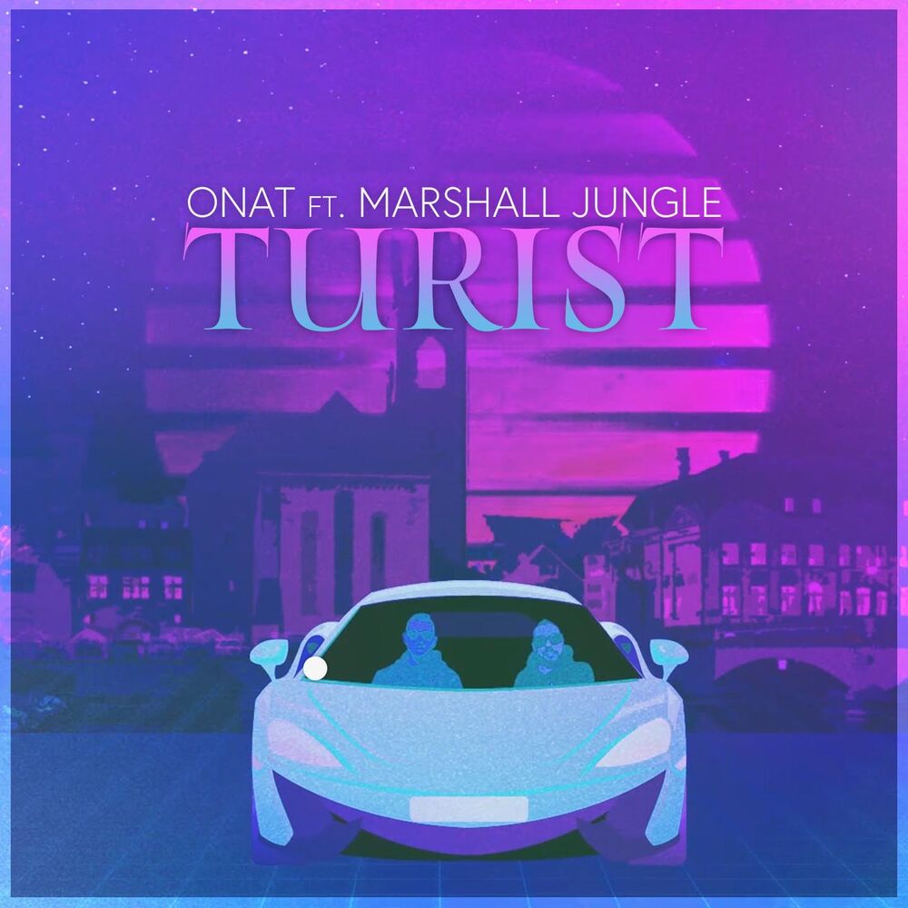Picture of Onat ft. Marshall Jungle - Turist