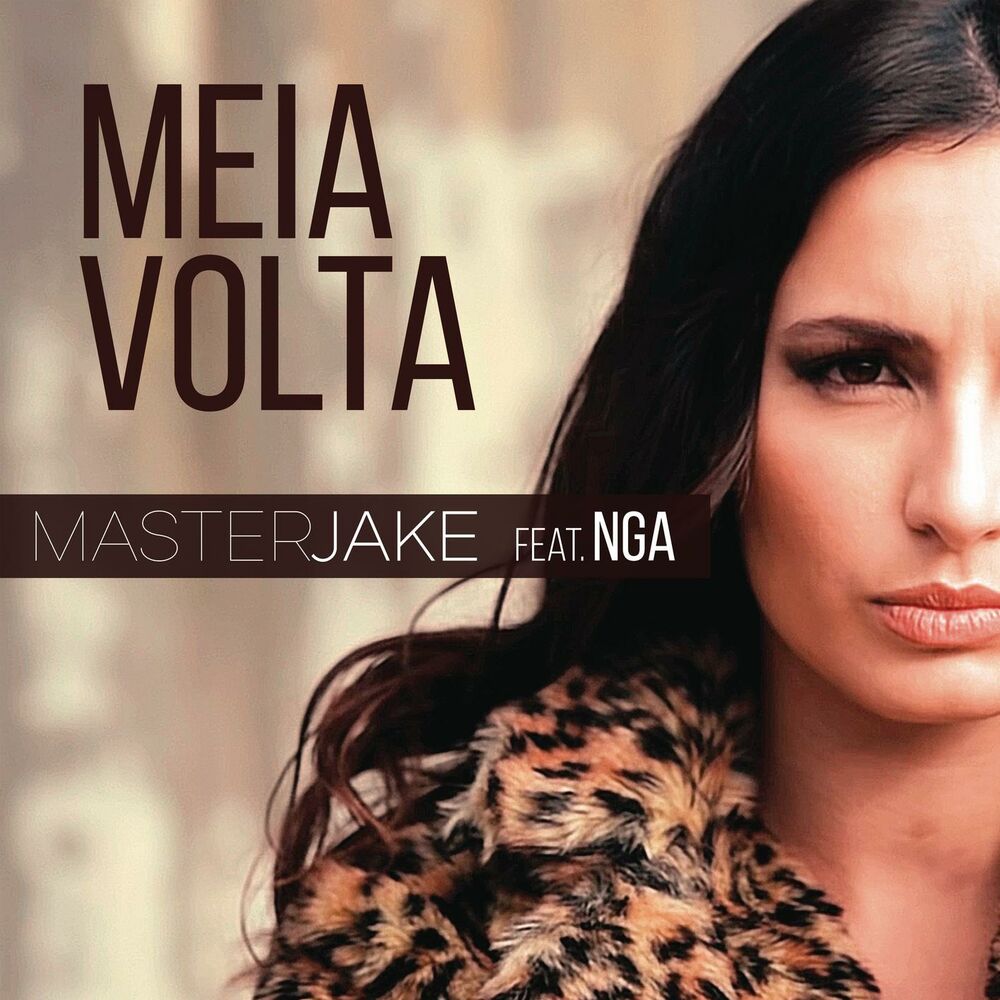Picture of Meia Volta (feat. NGA)