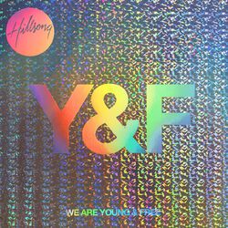 Cover of We Are Young & Free (Live)