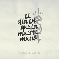 Cover of El Día En Que La Muerte Murió