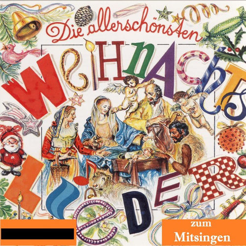 Die allerschönsten Weihnachtslieder zum Mitsingen sleeve