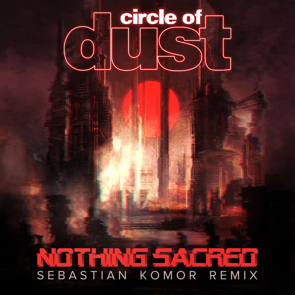 Picture of Nothing Sacred (Sebastian Komor Remix)