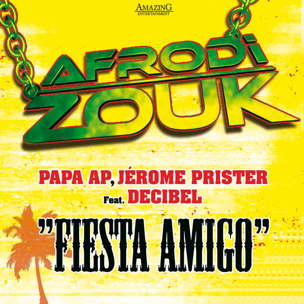 Album cover of Fiesta amigo (feat. Decibel) [Radio Edit]