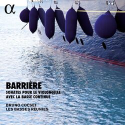 Cover of Barrière: Sonates pour le violoncelle avec la basse continue (Alpha Collection)