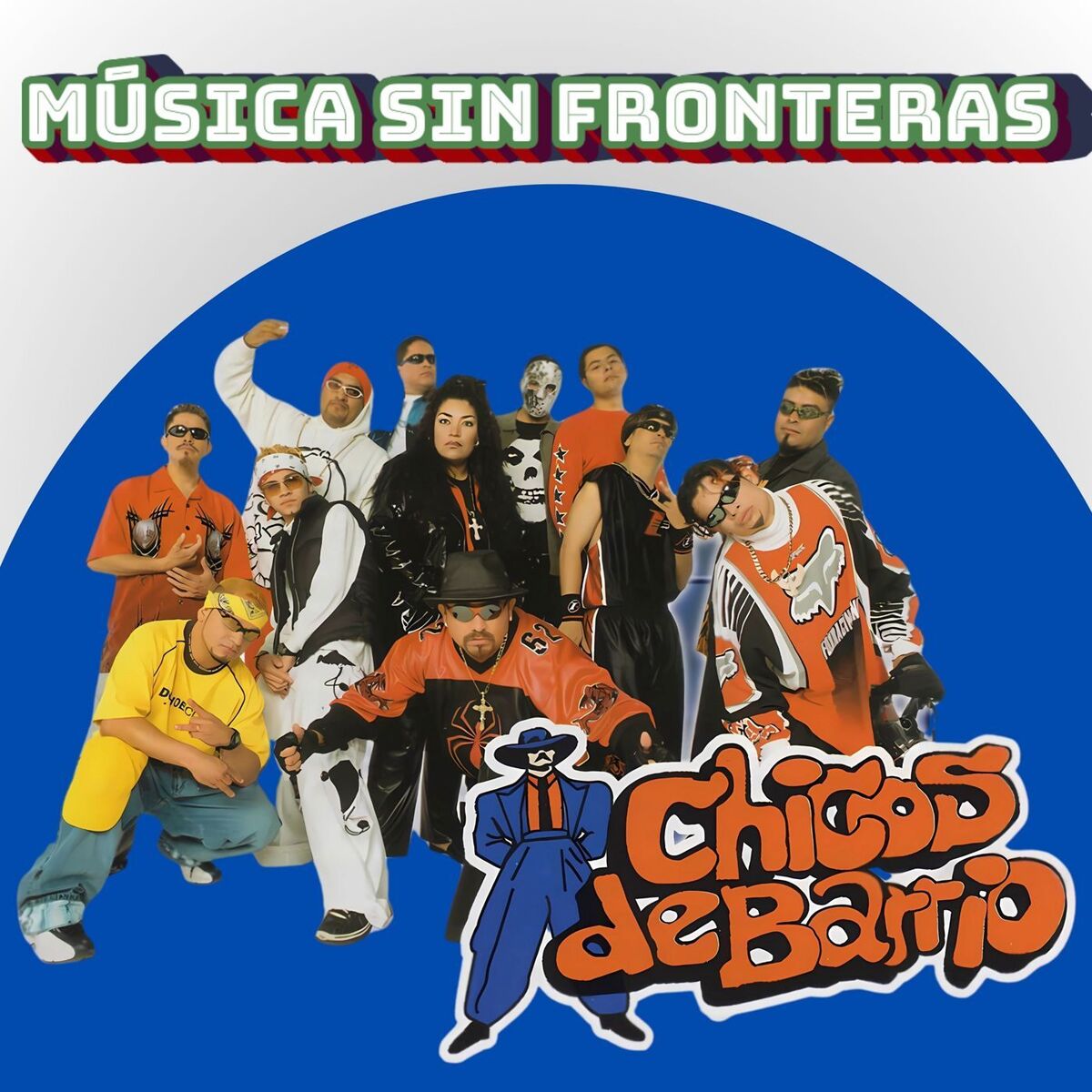 Album cover of Chicos de Barrio: Música Sin Fronteras