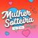 Mulher Solteira