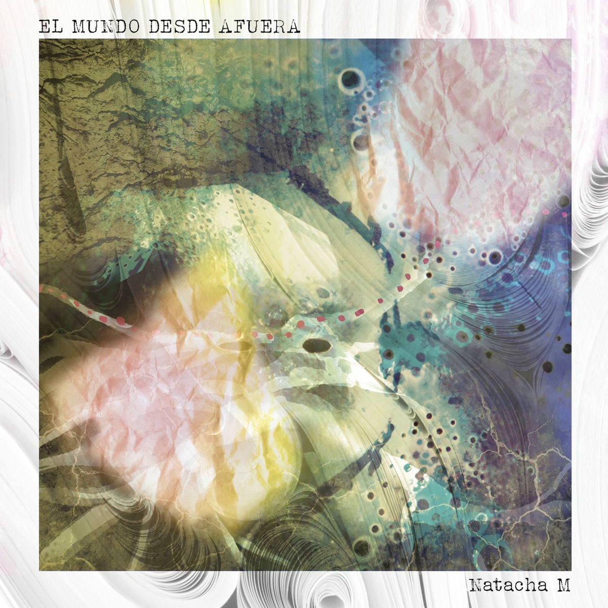 Album cover of El mundo desde afuera