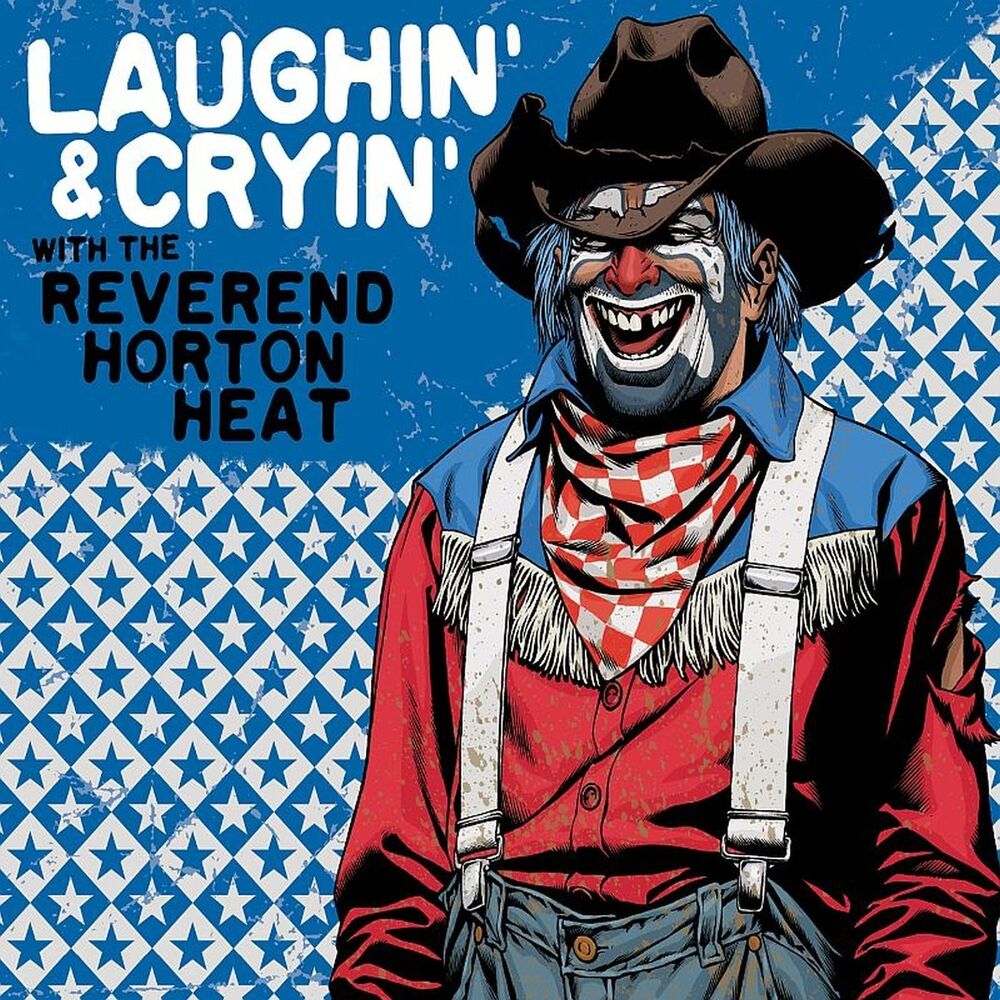 Picture of Laughin' & Cryin' With The Reverend Horton Heat