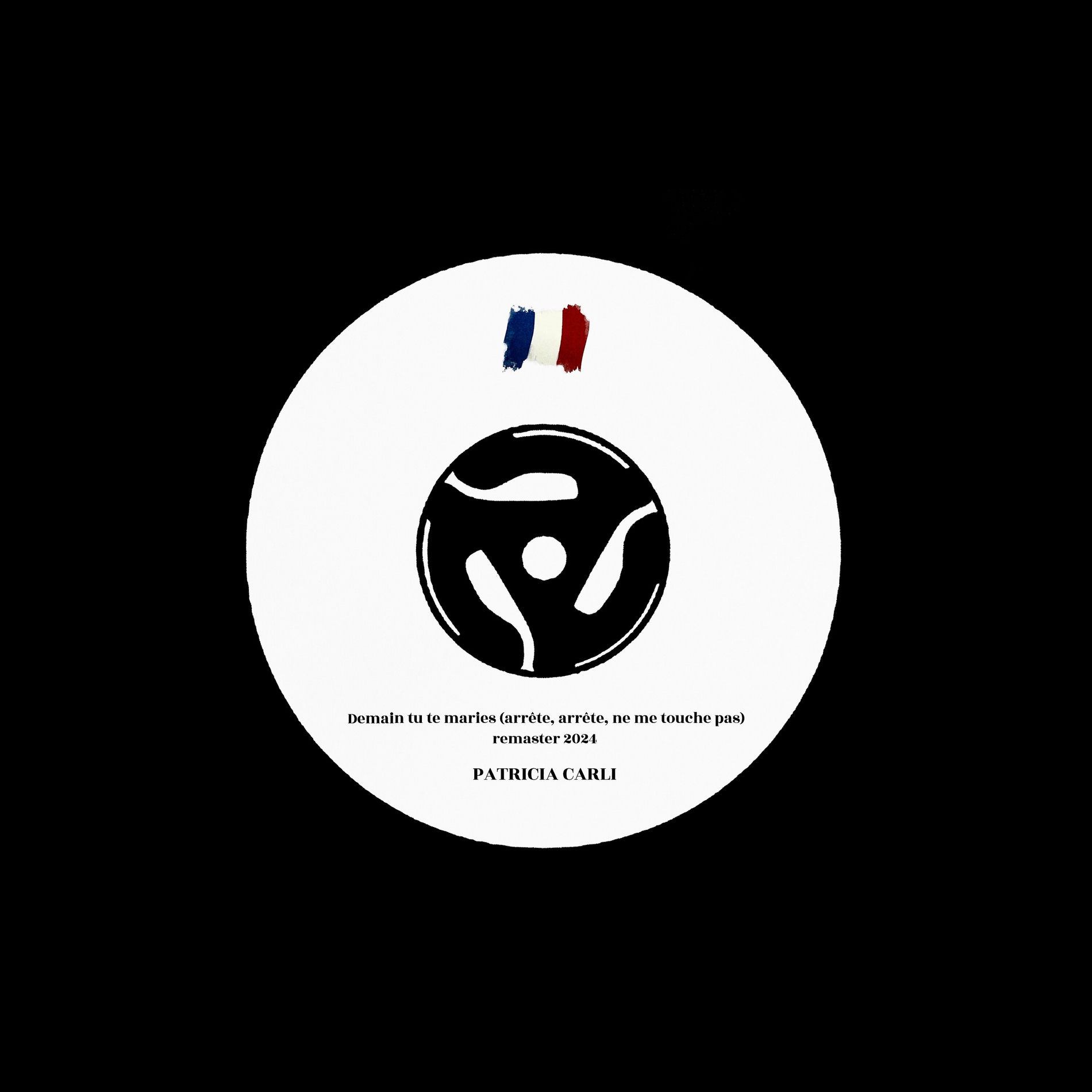Album cover of Demain tu te maries (arrête, arrête, ne me touche pas) (Remaster 2024)