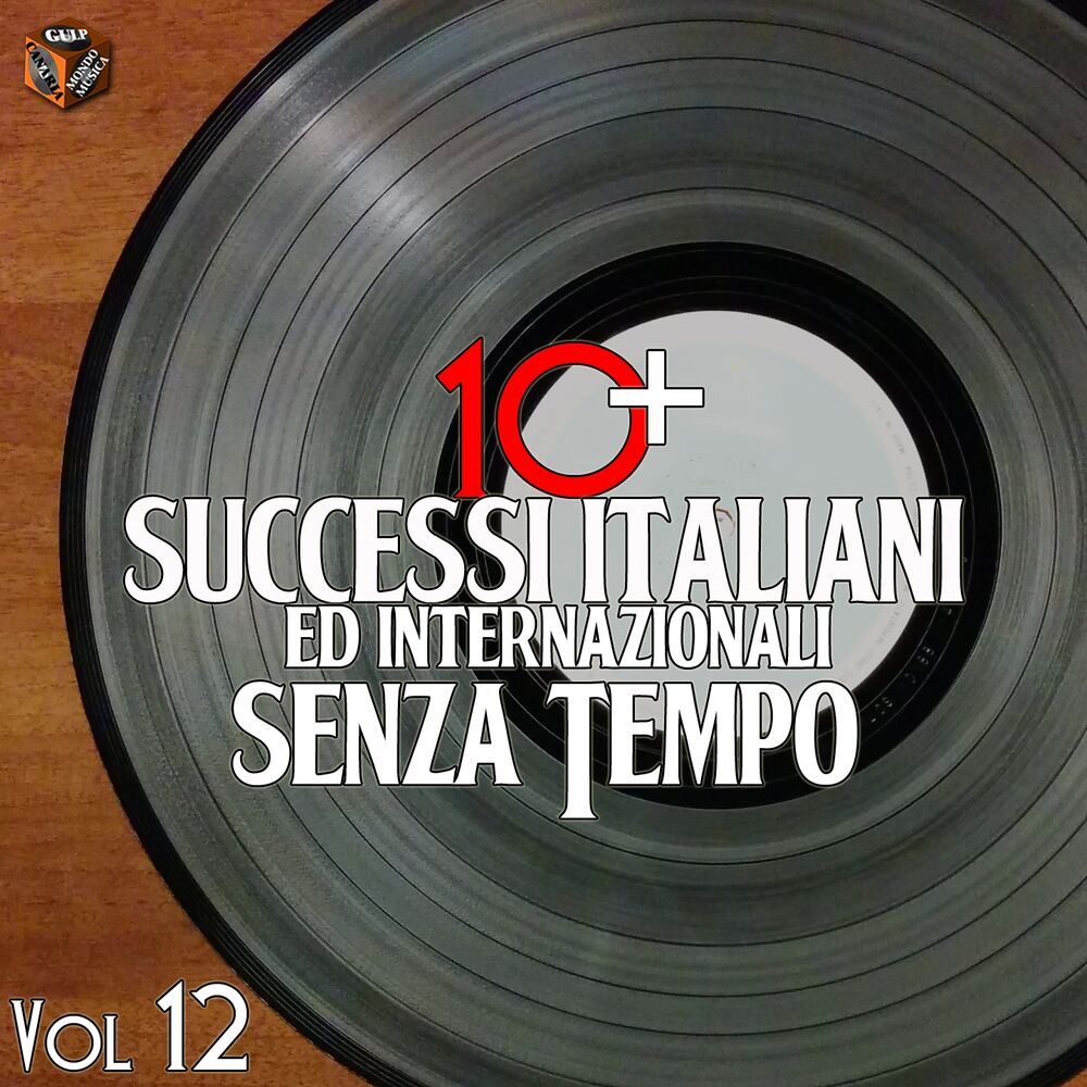 Picture of 10+ Successi italiani senza tempo, Vol. 12