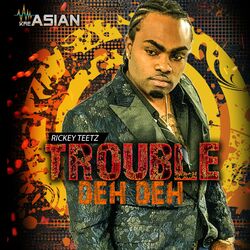 Cover of Trouble Deh Deh