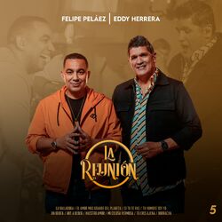 Cover of La Reunión 5 : La Bailadora / El Amor Más Grande del Planeta / Si Tu Te Vas / Tu Hombre Soy Yo / Un Idiota / Voy a Beber / Nuestro (En Vivo)