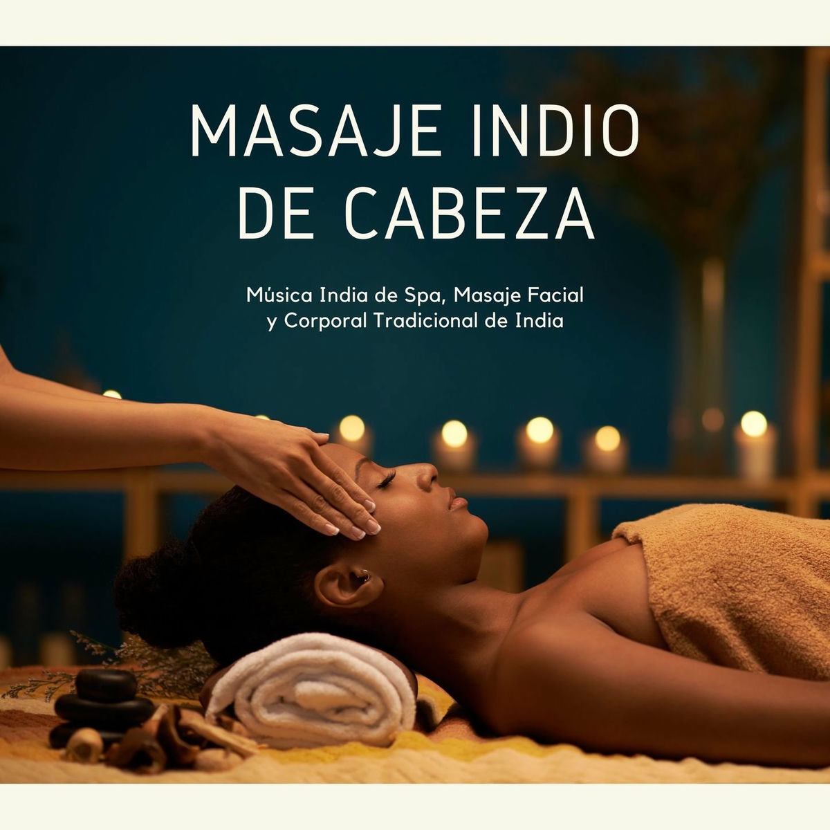 Album cover of Masaje Indio de Cabeza: Música India de Spa, Masaje Facial y Corporal Tradicional de India