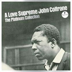 Cover of A Love Supreme: The Platinum Collection