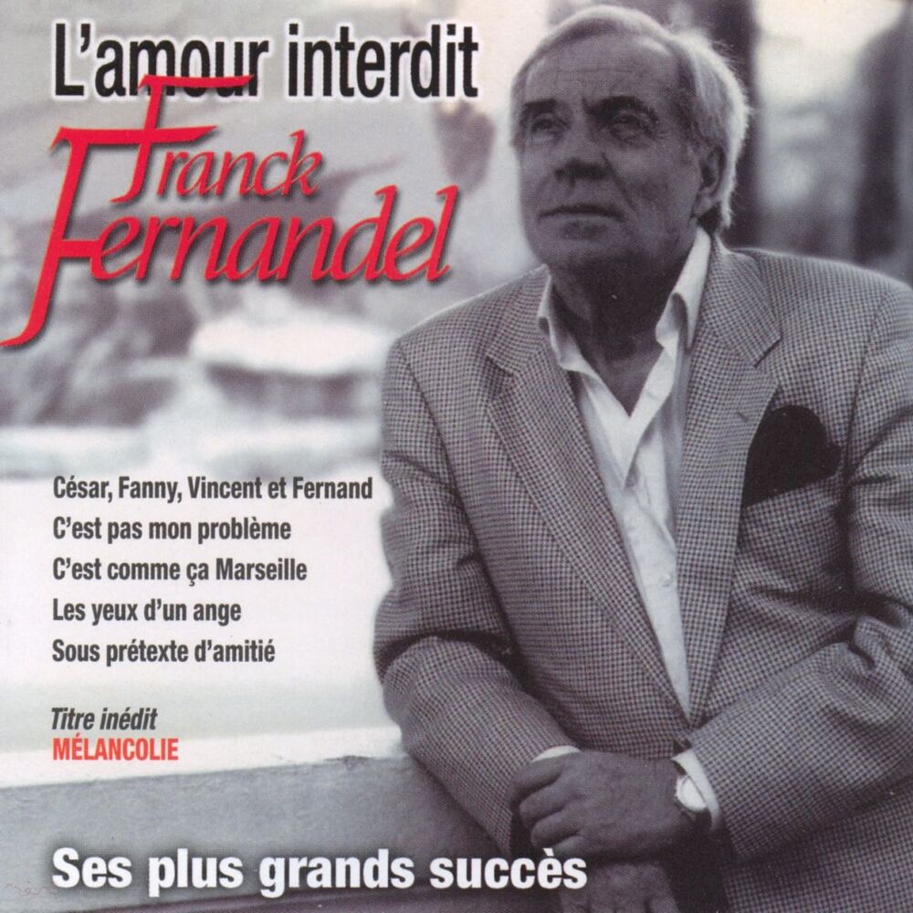 Picture of Franck Fernandel, ses plus grands succès