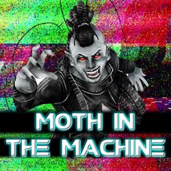 Cover of Moth in the Machine (feat. Creep-P)