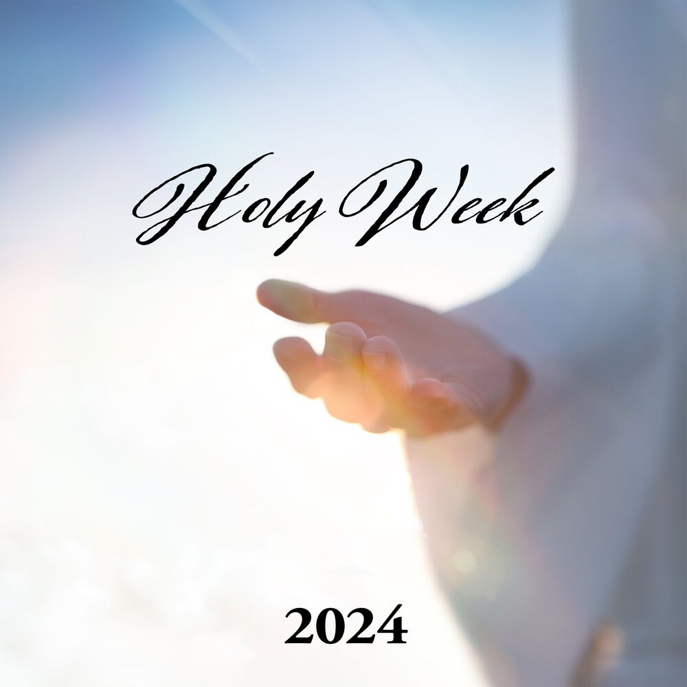 Picture of Holy Week 2024 (Piano for Easter Day)
