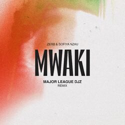 Cover of Mwaki (Major League Djz Remix)