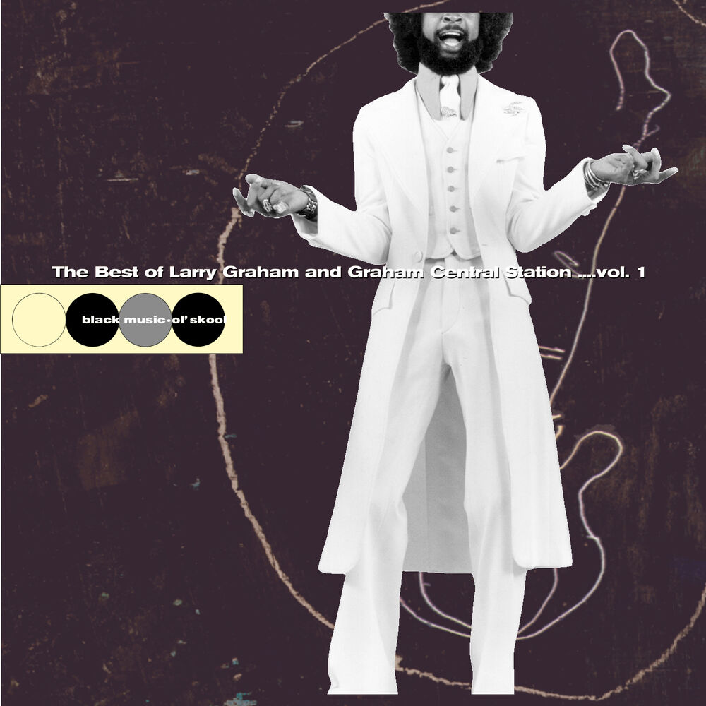 Picture of The Best Of Larry Graham and Graham Central Station... Vol. 1